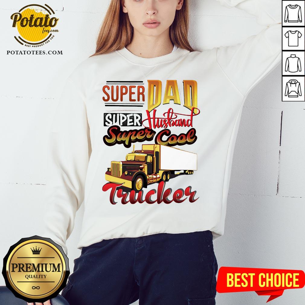 Official Super Dad Super Husband Super Cool Trucker Shirt - Image 4