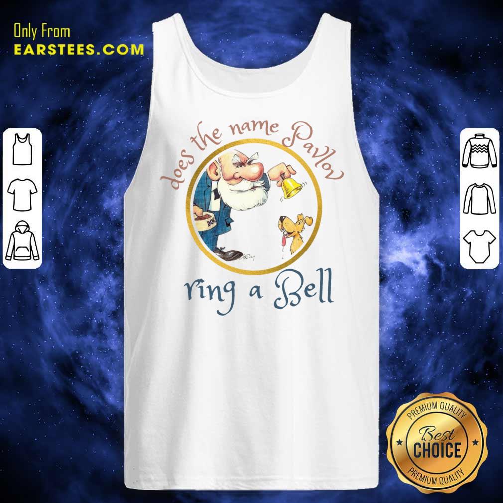 Does The Name Pavlov Ring A Bell Shirt - Image 2