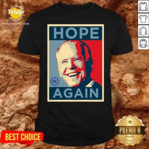 Beautiful Biden 2020 Hope Again Obama Style President Shirt