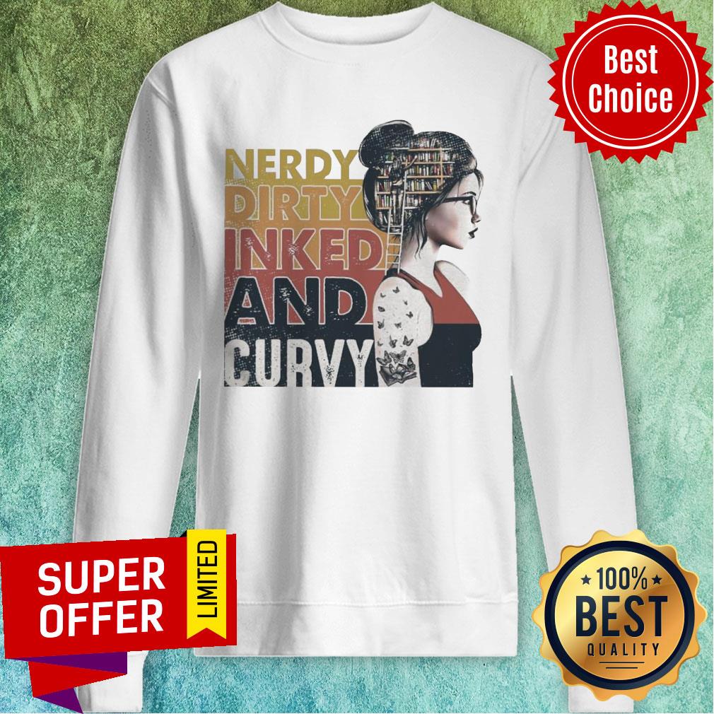 Nerdy Dirty Inked And Curvy Shirt - Image 4