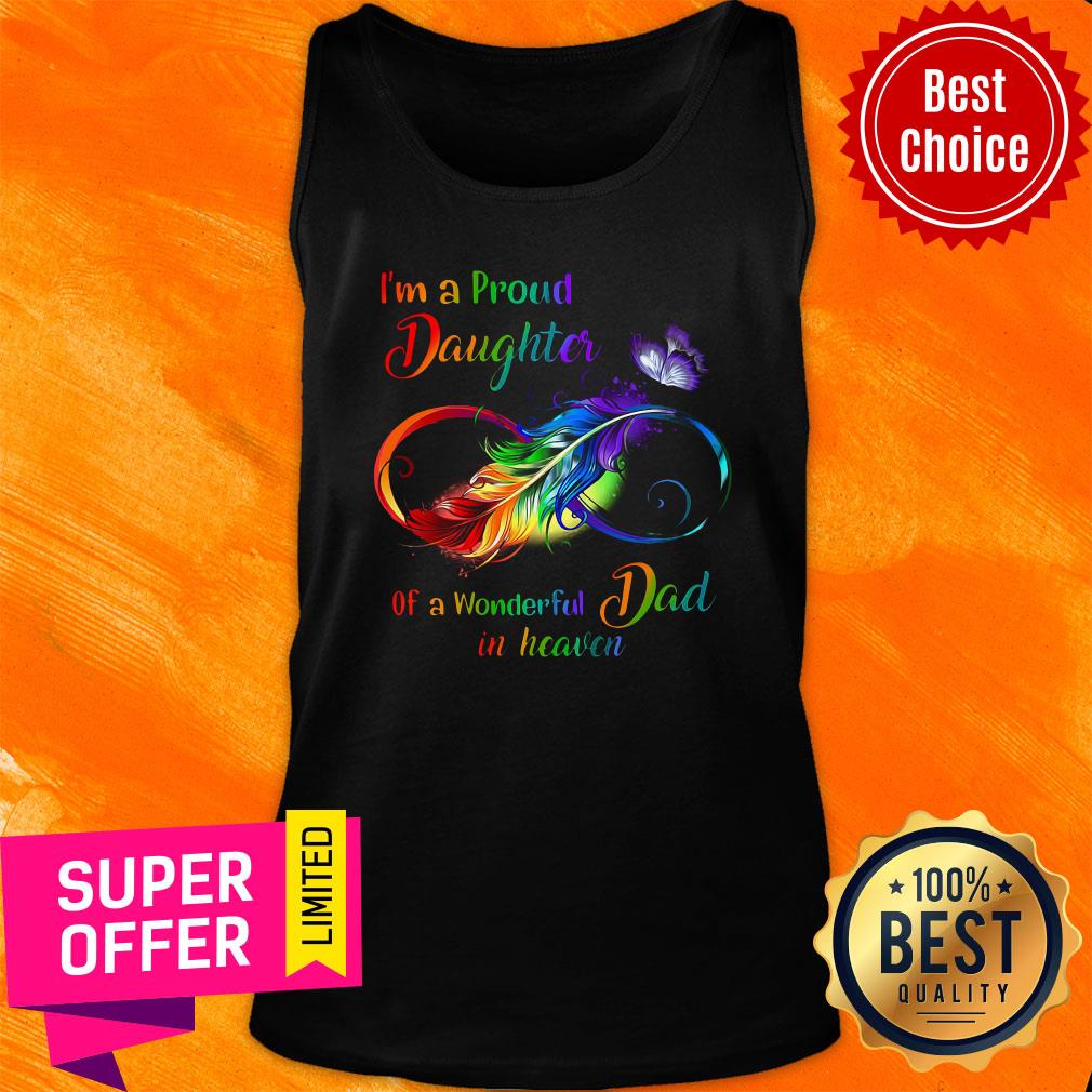 Awesome I'm A Proud Daughter Of A Wonderful Dad In Heaven Shirt - Image 4