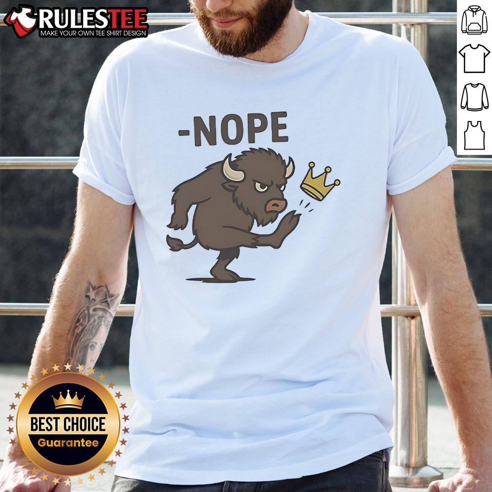Awesome No Kings Buffalo T-Shirt