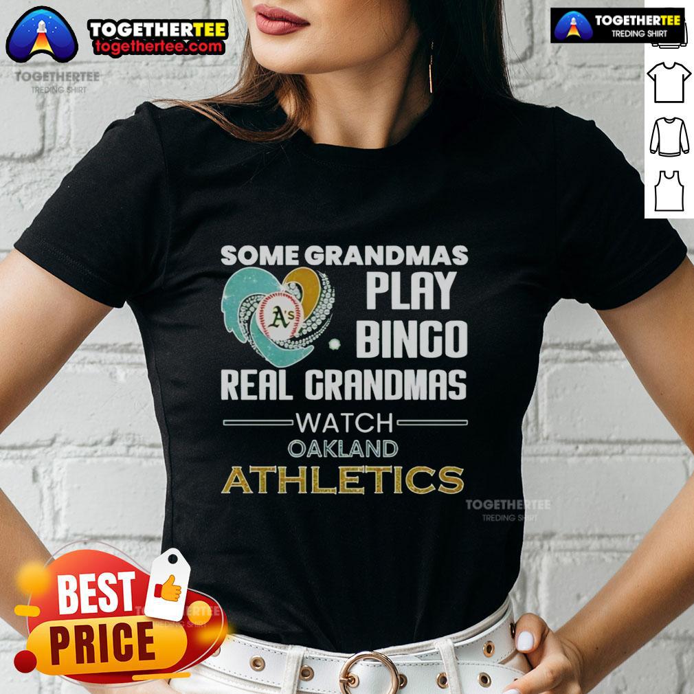 Awesome Oakland Athletics Some Grandmas Play Bingo Real Grandmas Watch Diamond Heart Shape T-Shirt - Image 3
