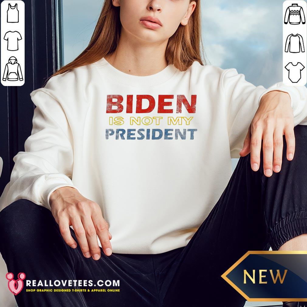 Top Biden Is Not My President Elections 2020 Vintage Shirt - Image 3