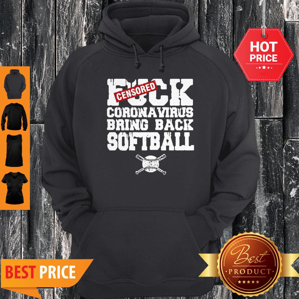 Nice Fuck Coronavirus Bring Back Softball Shirt - Image 2