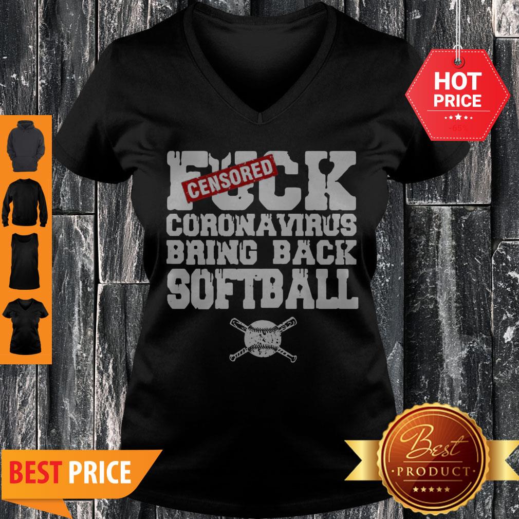Nice Fuck Coronavirus Bring Back Softball Shirt - Image 5