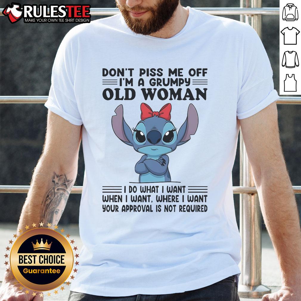 Top Stitch Don't Piss Me Off I'm A Grumpy Old Woman T-Shirt