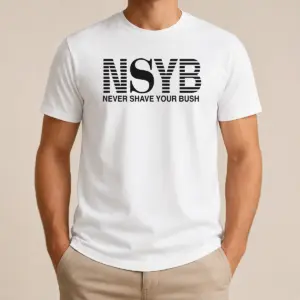 Premium Nice Never Shave Your Bush Shirt