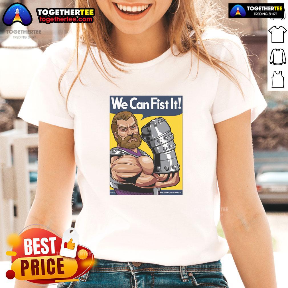 Good We Can Fist It T-Shirt - Image 3