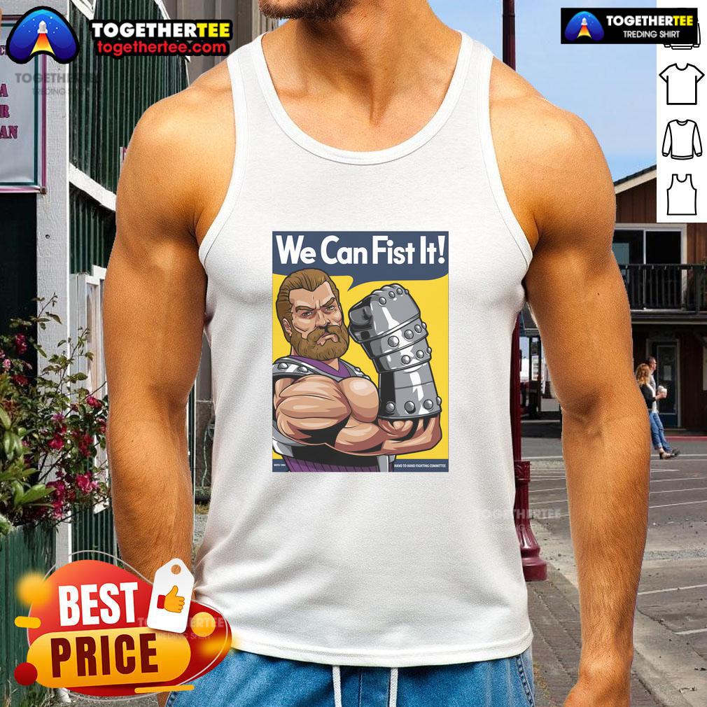 Good We Can Fist It T-Shirt - Image 4