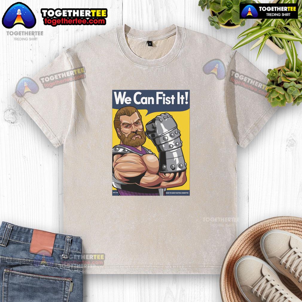 Good We Can Fist It T-Shirt - Image 6