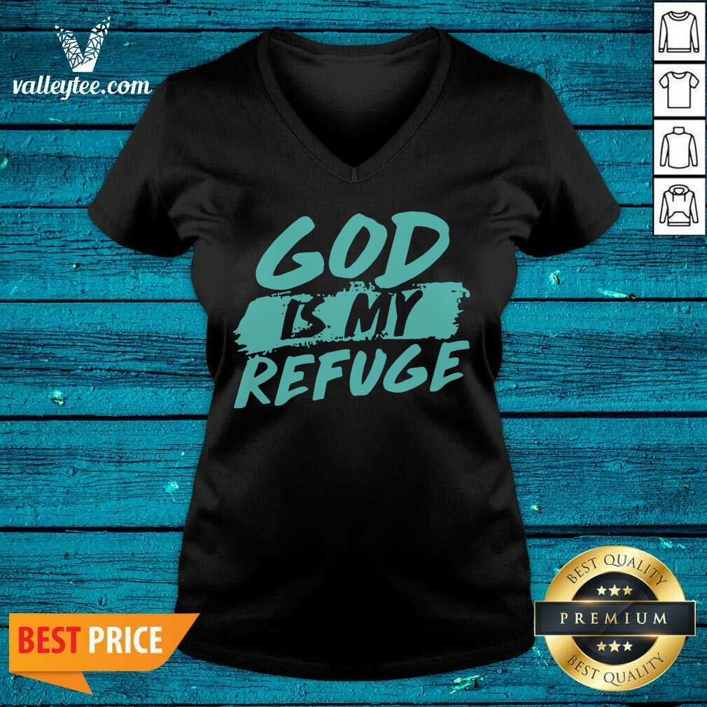 Good Quality God Is My Refuge Shirt - Image 5