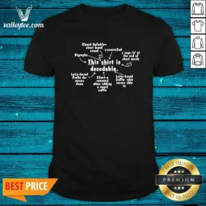 Official This Shirt Is Decodable Educational Linguistics Chart Shirt