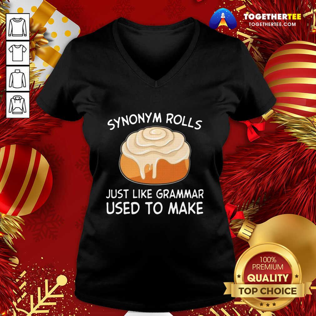 Pretty Synonym Rolls Just Like Grammar Used To Make Shirt - Image 2