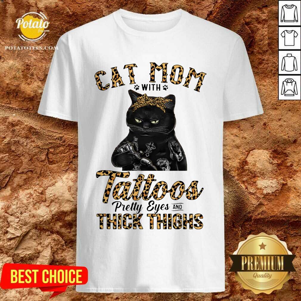 Black Cat Mom With Tattoos Pretty Eyes Thick Thighs Shirt