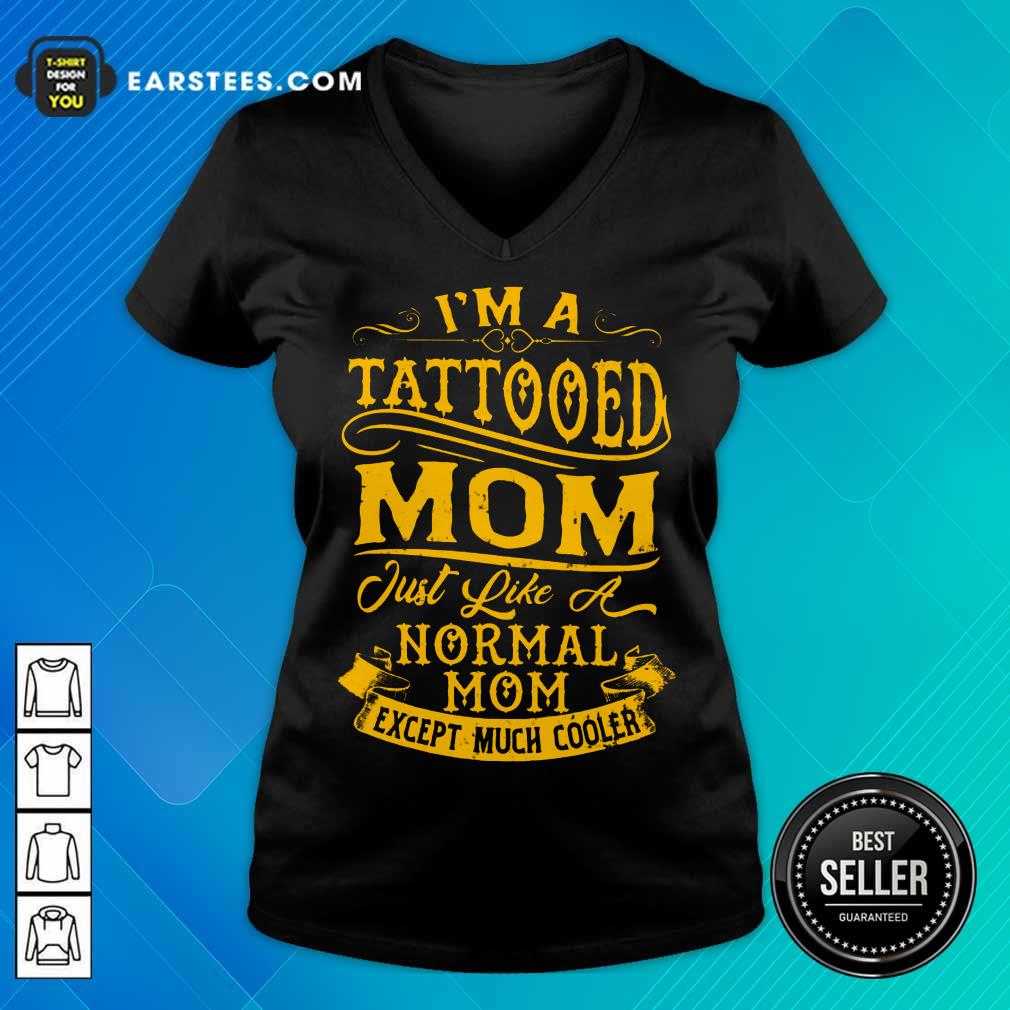 Nice I Am A Tattooed Mom Shirt - Image 5