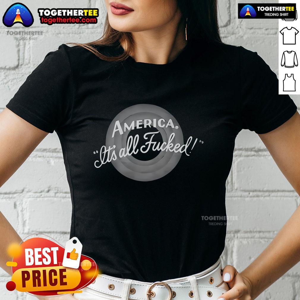 Top America It's All Fucked T-Shirt - Image 3