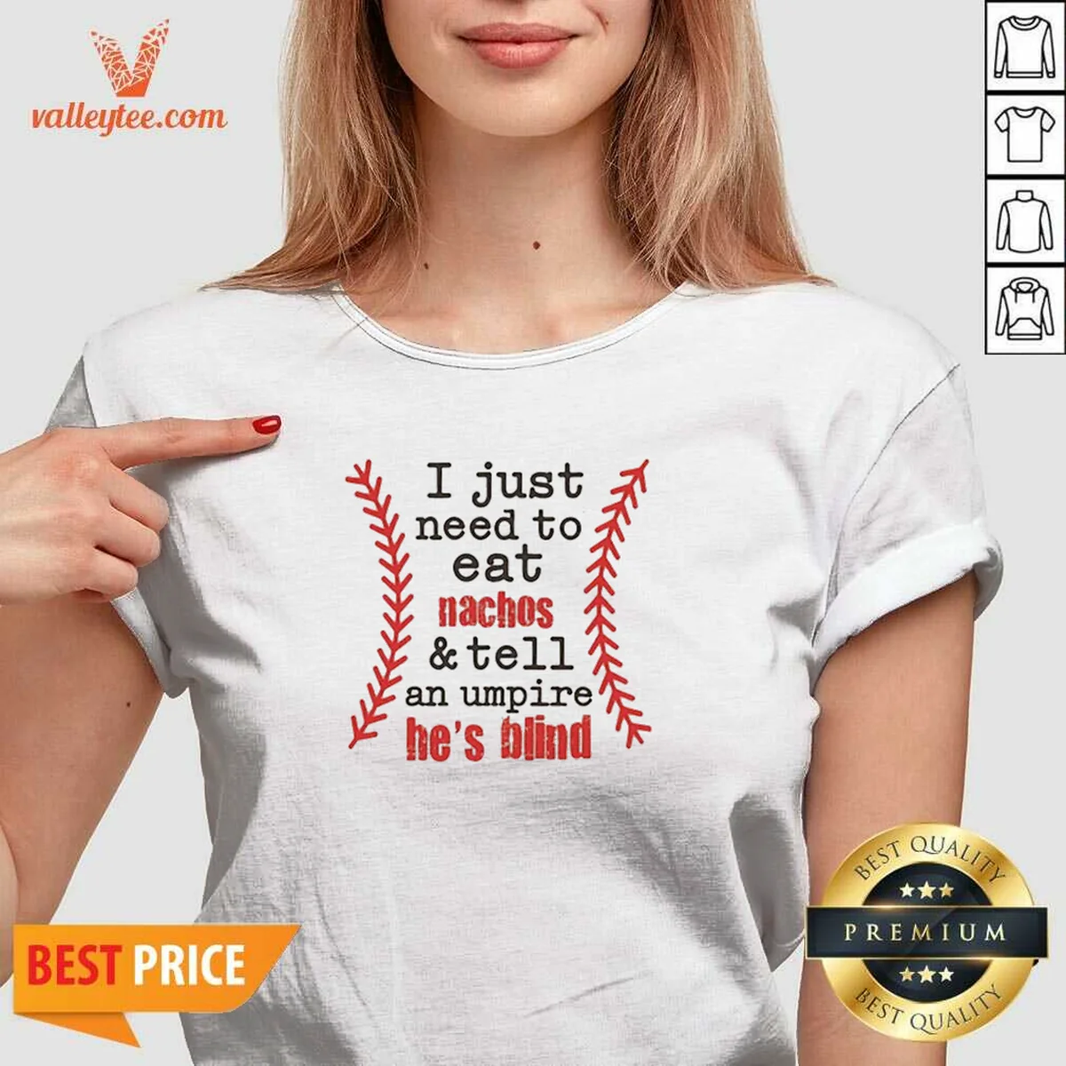 Original I Just Need To Eat Nachos And Tell An Umpire He'S Blind Baseball Shirt - Image 2