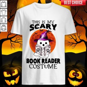 Funny This Is My Scary Book Reader Costume Shirt