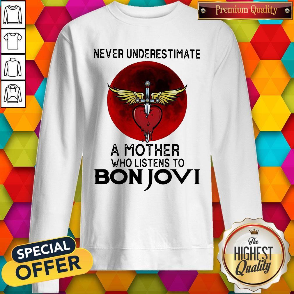 Never Underestimate A Mother Who Listens To Bon Jovi Shirt - Image 5