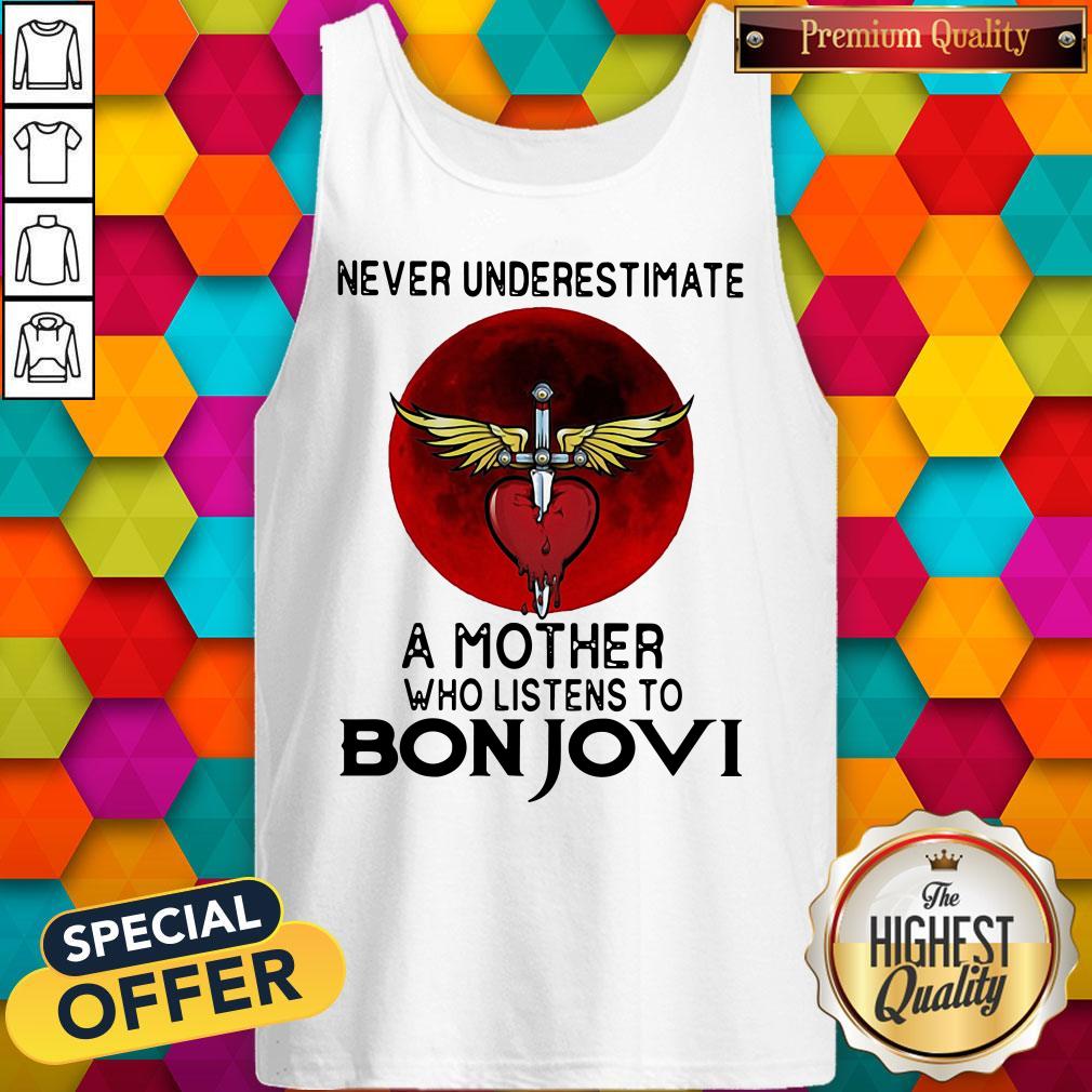 Never Underestimate A Mother Who Listens To Bon Jovi Shirt - Image 4