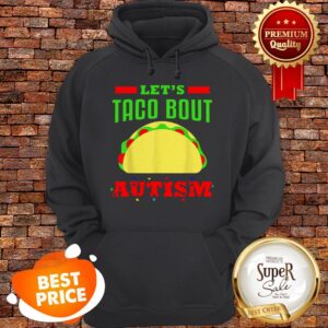 Alternative view of Nice Autism Awareness Taco Funny Autistic Mom Dad Kids Shirt