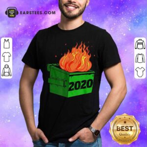 Original Dumpster Fire 2020 Sucks Funny Trash Garbage Fire Worst Year Premium T-Shirt