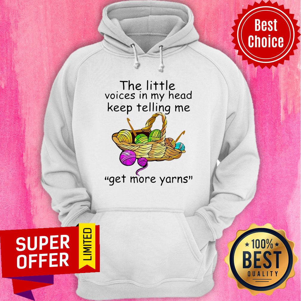 The Little Voices In My Head Keep Telling Me Get More Yarns Shirt - Image 4