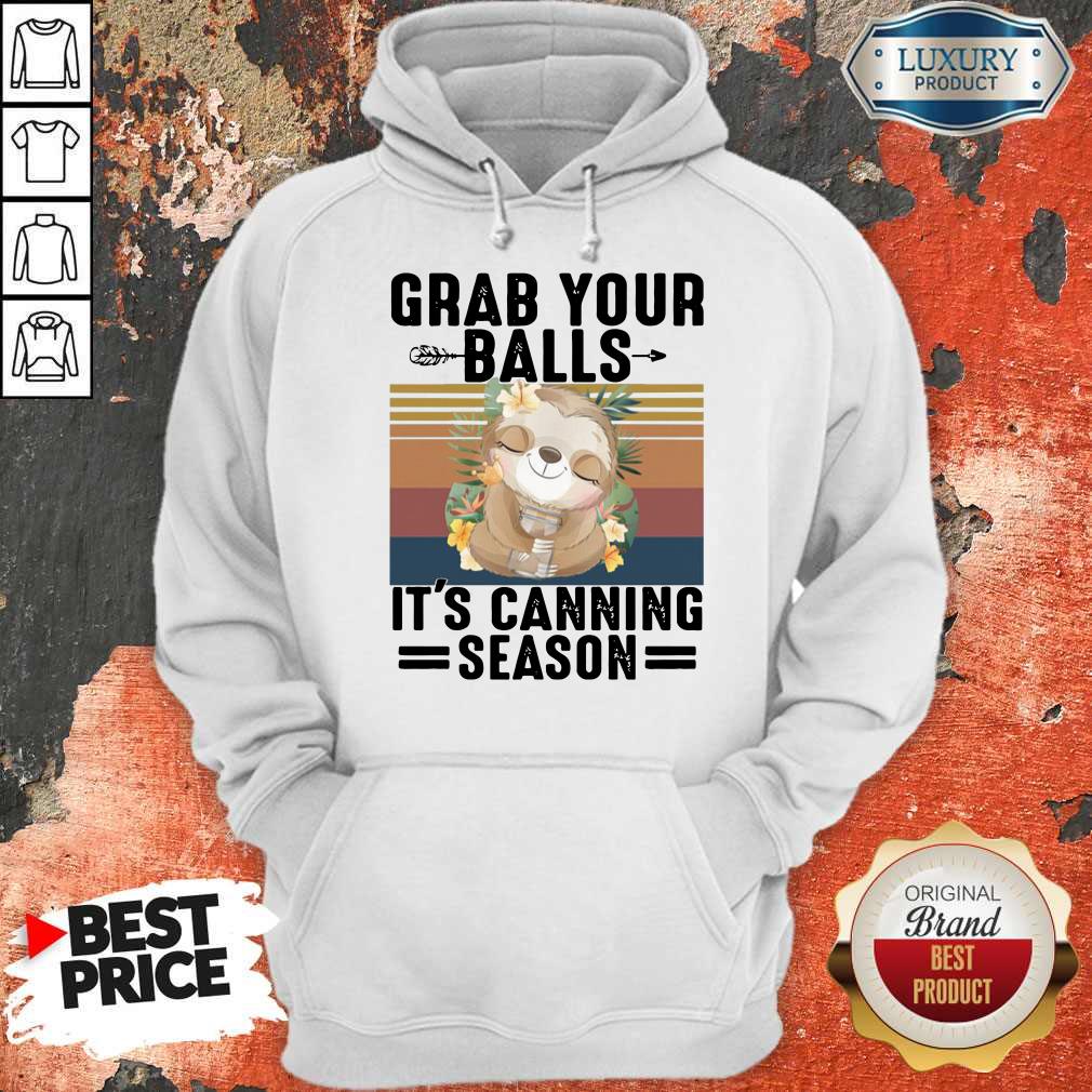 Nice Sloth Grab Your Balls It’s Canning Season Vintage Shirt - Image 2