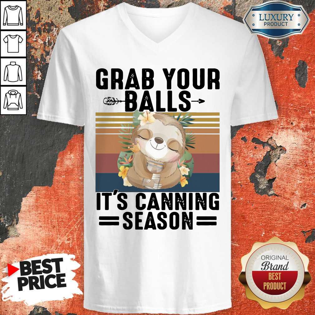 Nice Sloth Grab Your Balls It’s Canning Season Vintage Shirt - Image 3