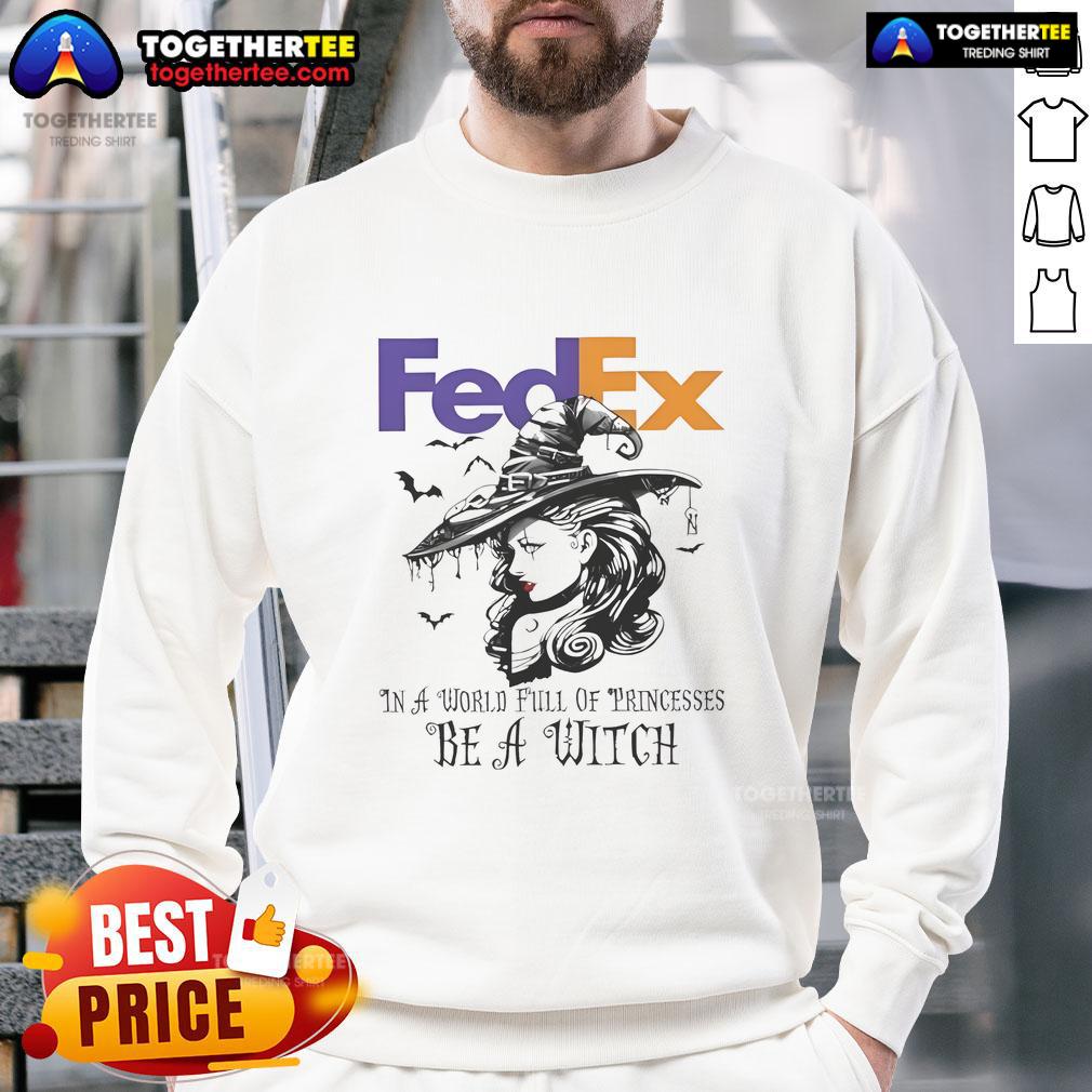 Official Fedex In A World Full Of Princesses Be A Witch Halloween T-Shirt - Image 5