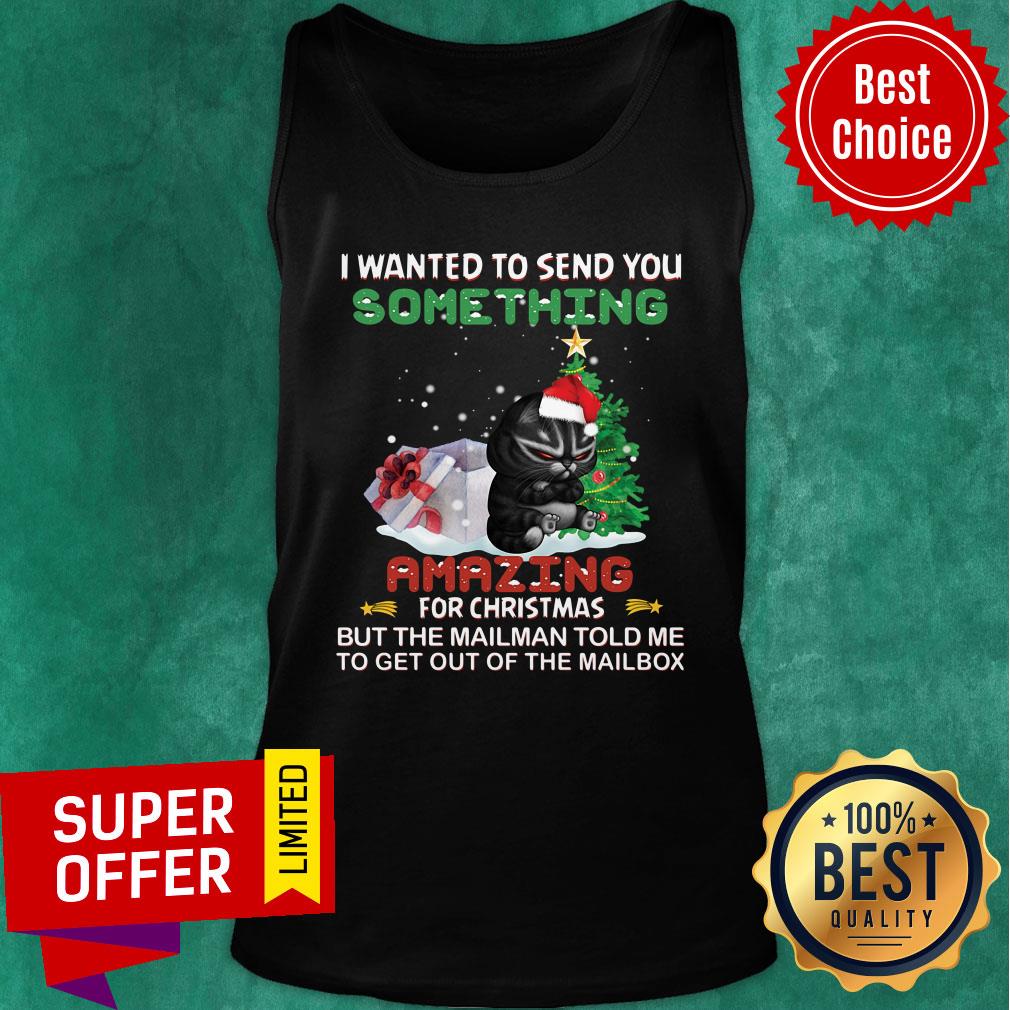 Black Cat I Wanted To Send You Something Amazing For Christmas Shirt - Image 3
