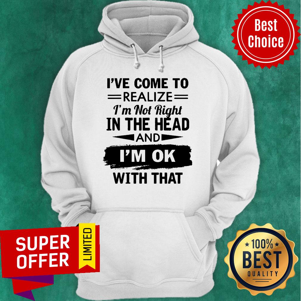Nice I'm Not Right In The Head Shirt - Image 3