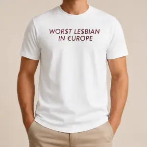 Nice Pretty Worst Lesbian In Europe Funny Slogan LGBTQ Shirt