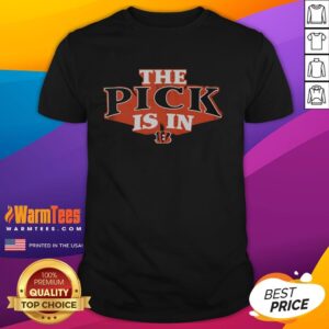 Good Cincinnati Bengals Pick Is In T-Shirt