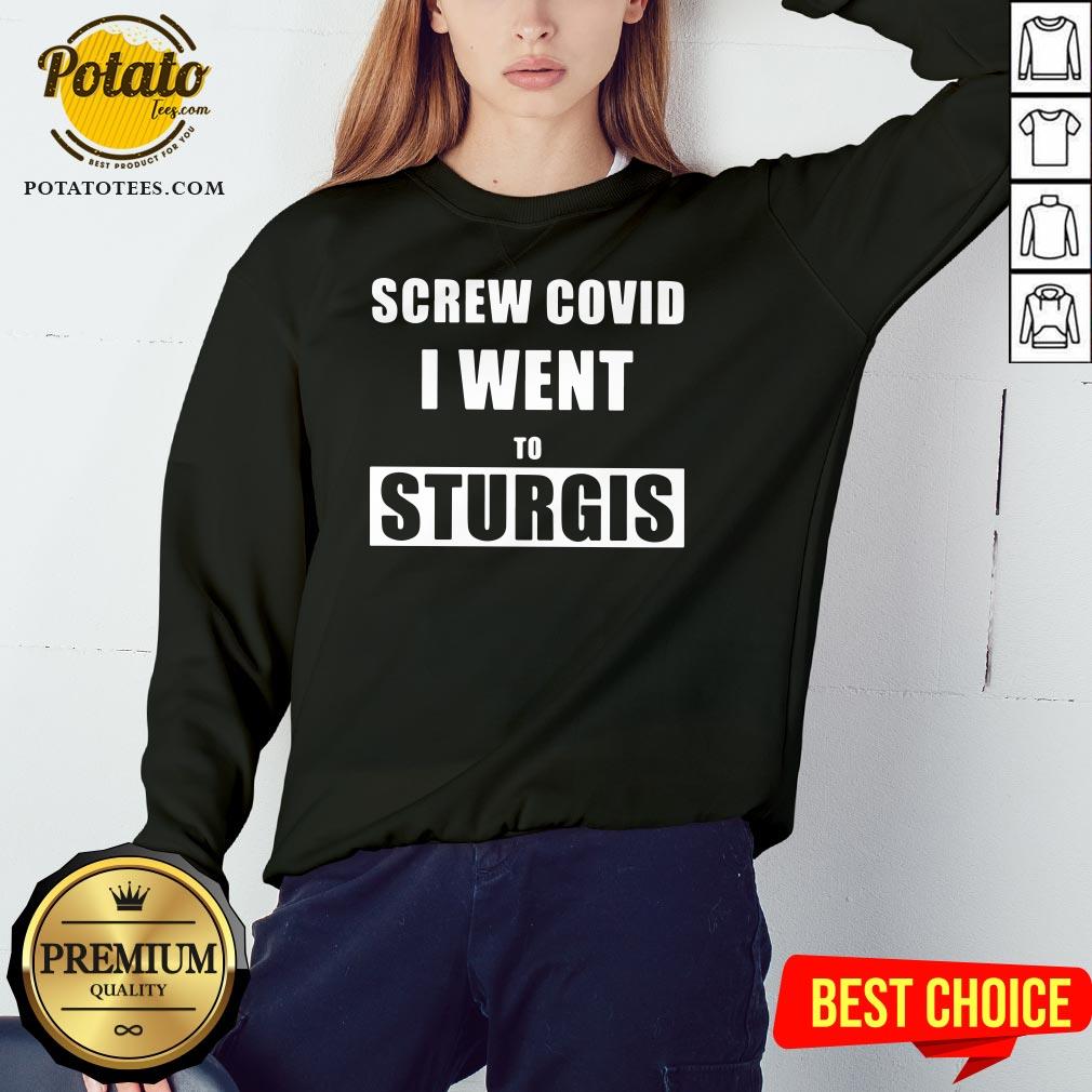 Cute Screw Covid I Went To Sturgis Shirt - Image 4