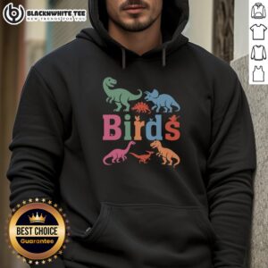 Alternative view of Good Birds Nah Dinosaurs Funny Dino T-Shirt