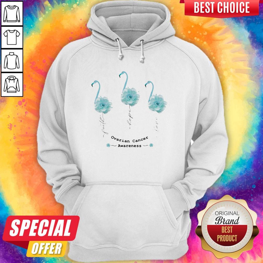 Faith Hope Love Ovarian Cancer Awareness Flamingo Flower Shirt - Image 3