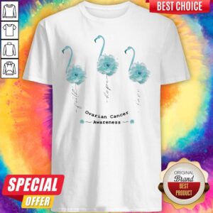 Faith Hope Love Ovarian Cancer Awareness Flamingo Flower Shirt