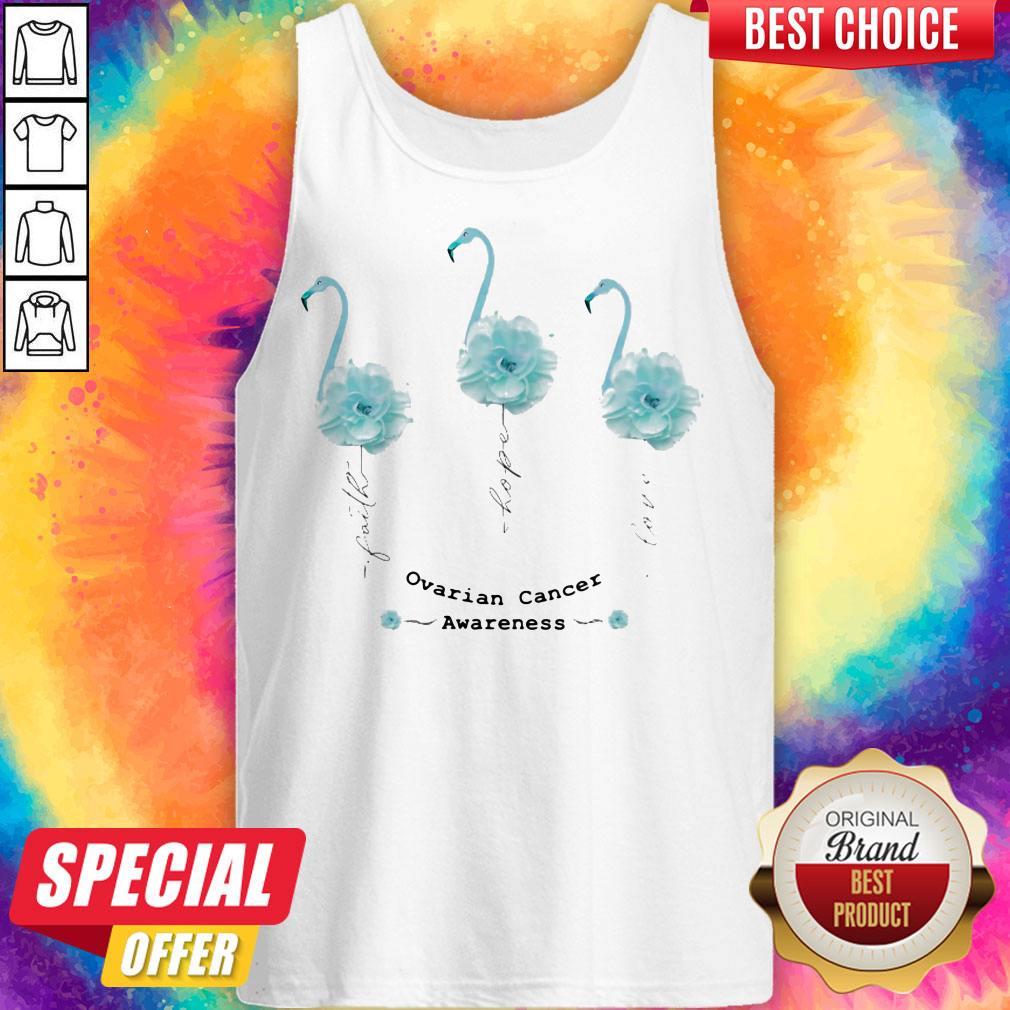 Faith Hope Love Ovarian Cancer Awareness Flamingo Flower Shirt - Image 5