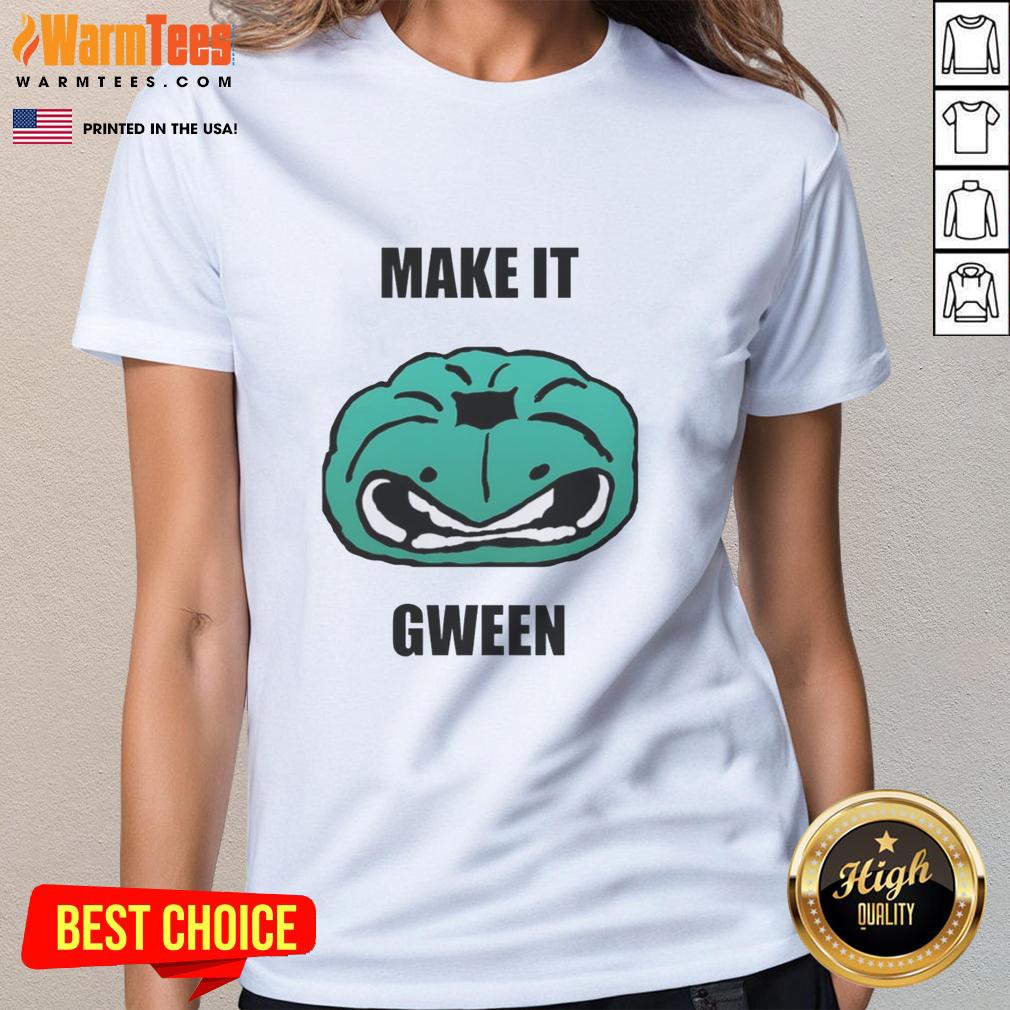 Top Make It Gwen T-Shirt - Image 3
