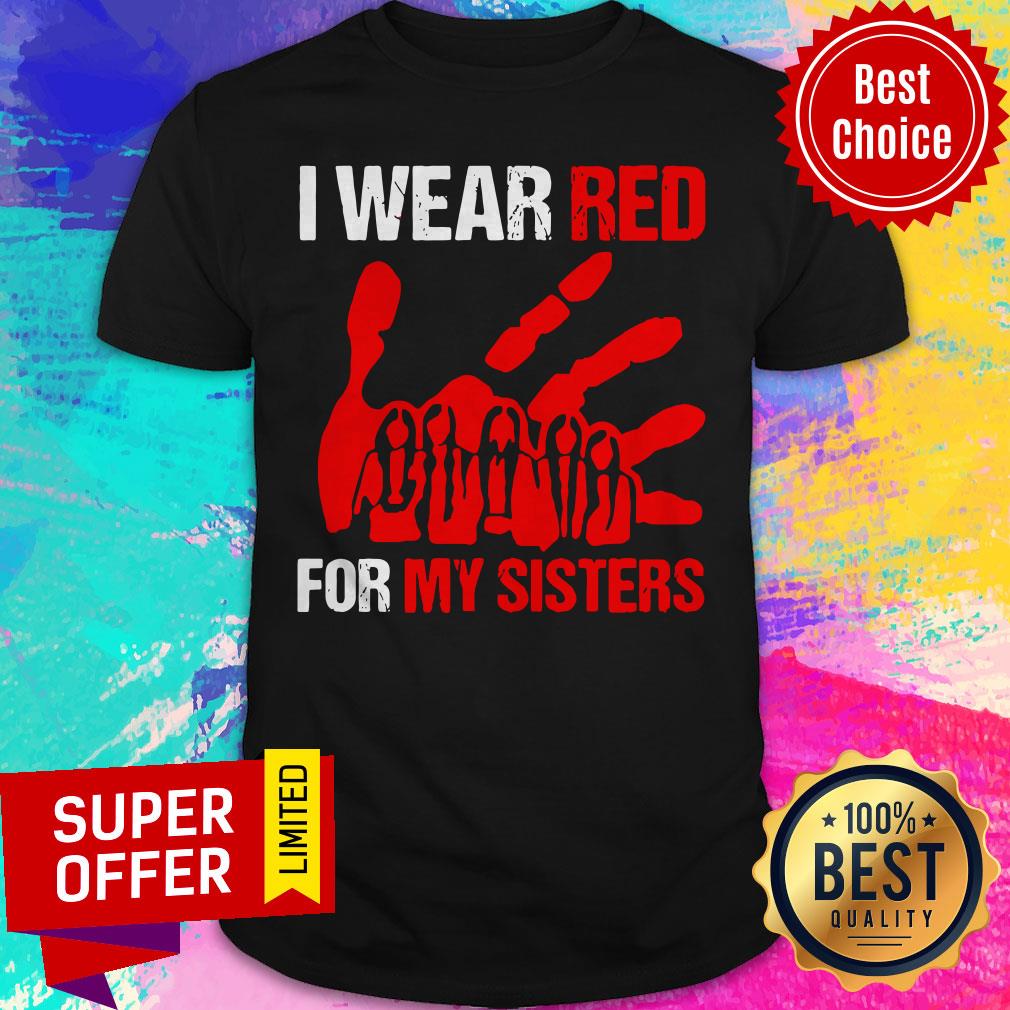 Official Native American I Wear Red For My Sisters Shirt