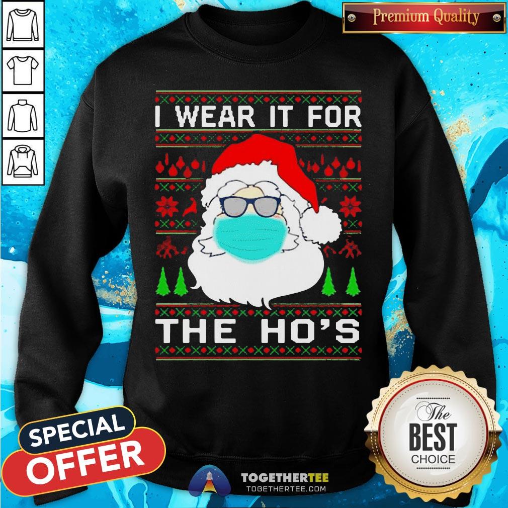 Santa Claus Face Mask I Wear It For The Ho’s Christmas 2020 T-Shirt - Image 4