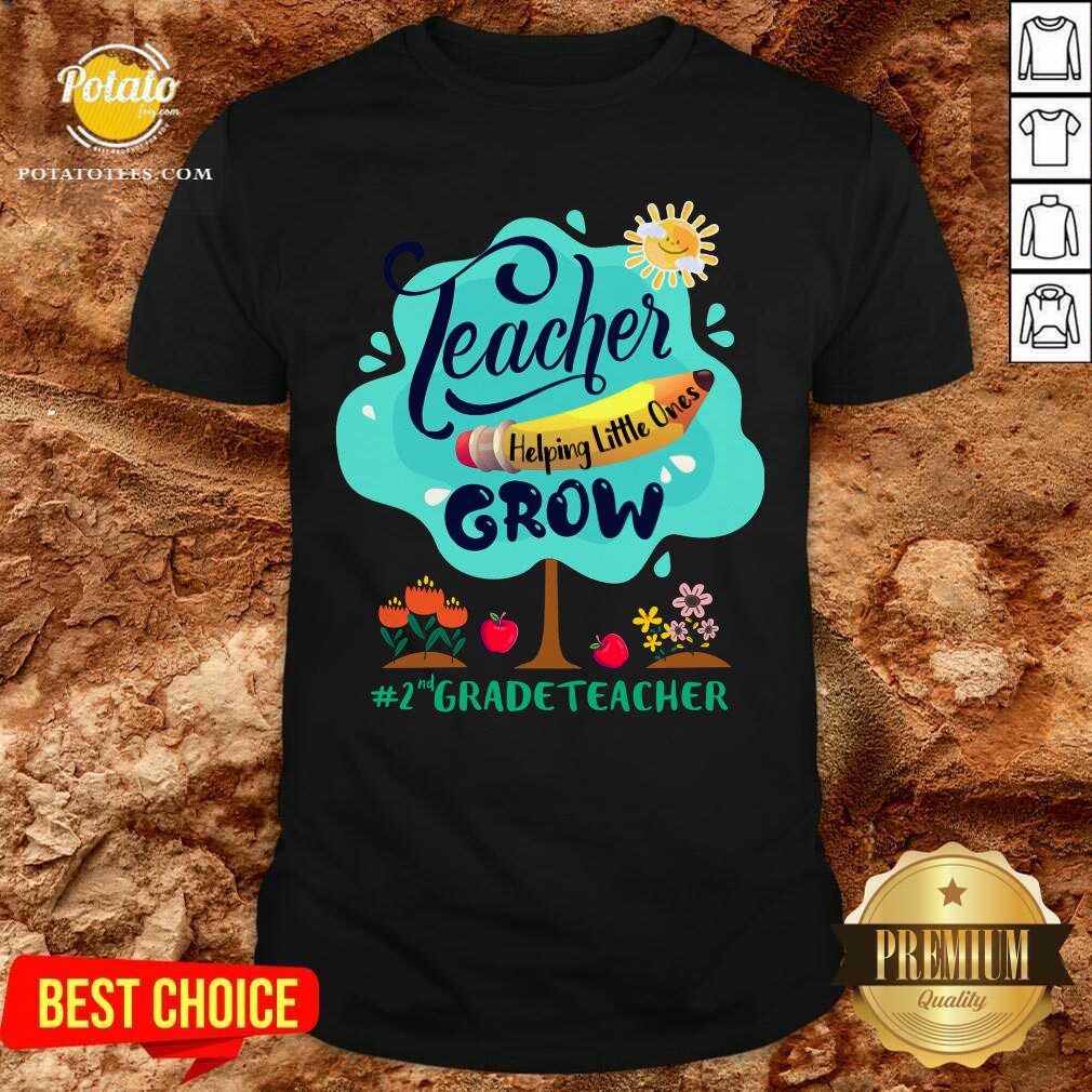 Teacher Grow 2nd Grade Teacher Shirt