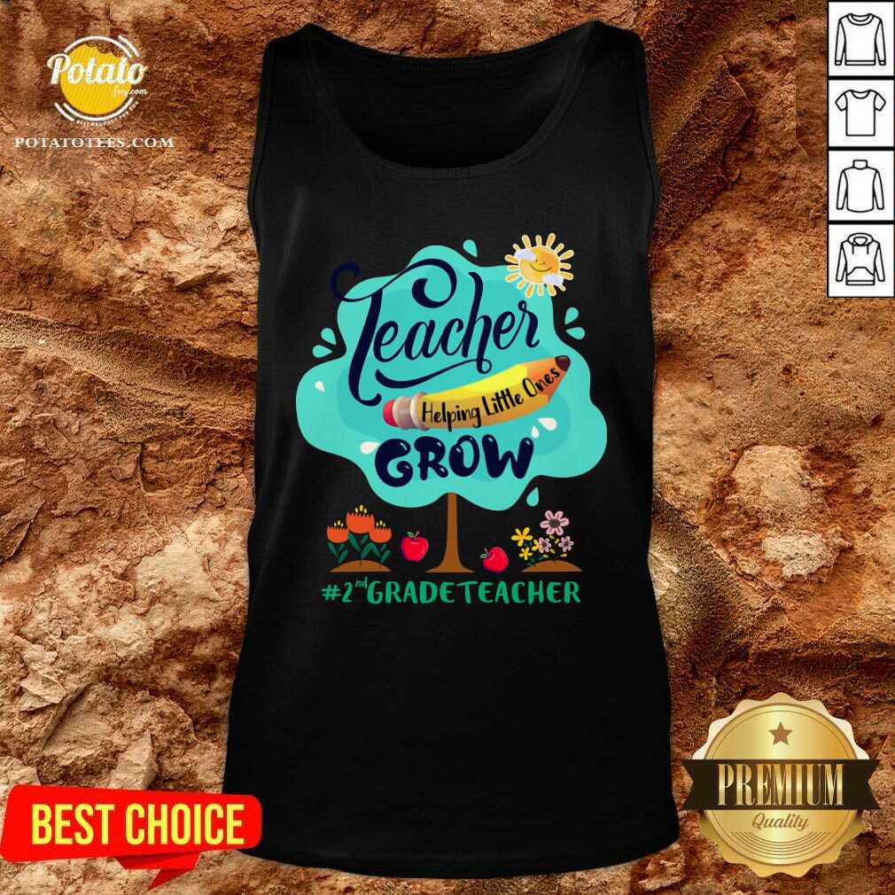 Teacher Grow 2nd Grade Teacher Shirt - Image 3