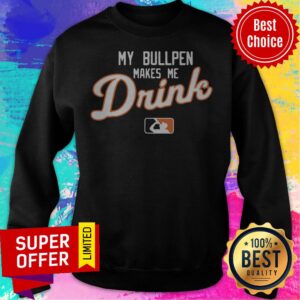 Alternative view of Awesome My Bullpen Makes Me Drink Detroit Shirt