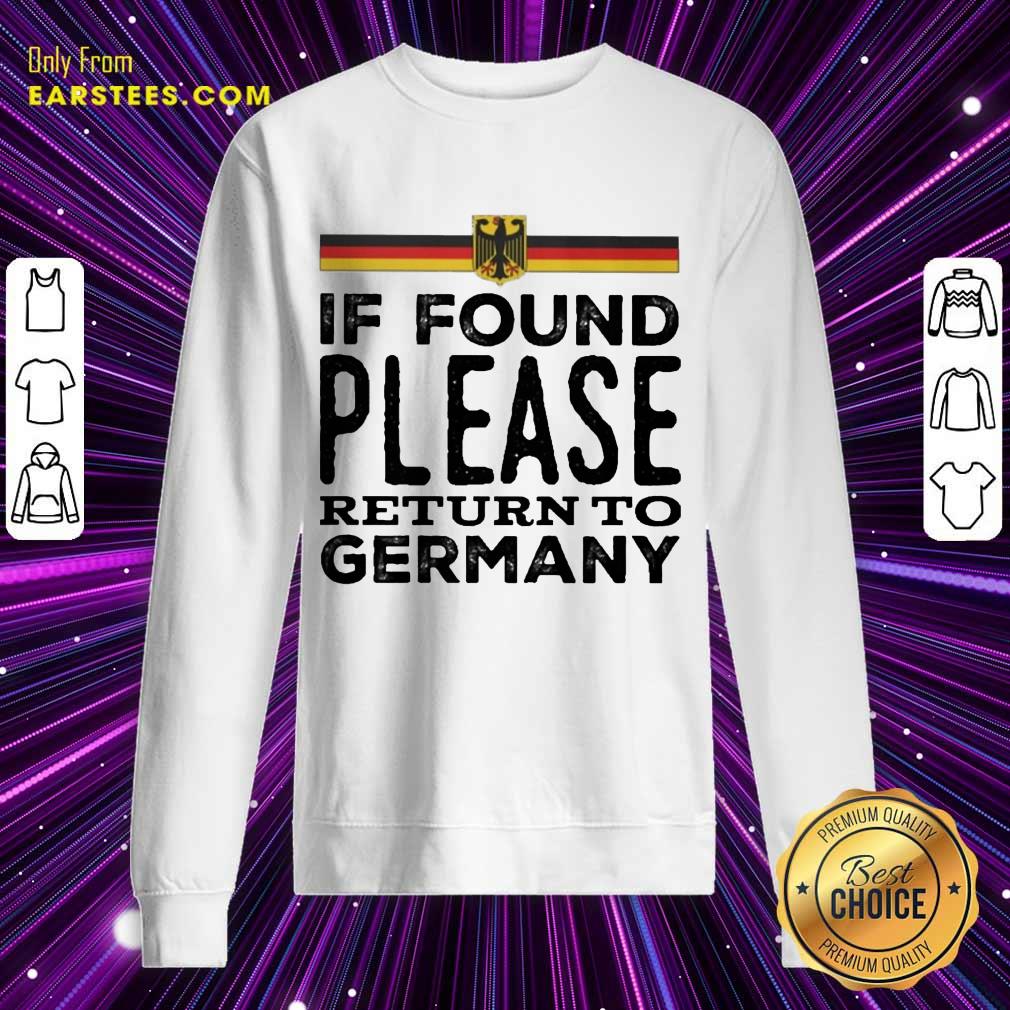 Fantastic Found Return Germany Great Shirt - Image 3