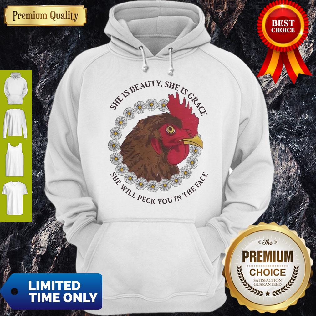 Perfect She Is Beauty She Is Grace She Will Peck You In The Face Chicken With Flower If Women Shirt - Image 2
