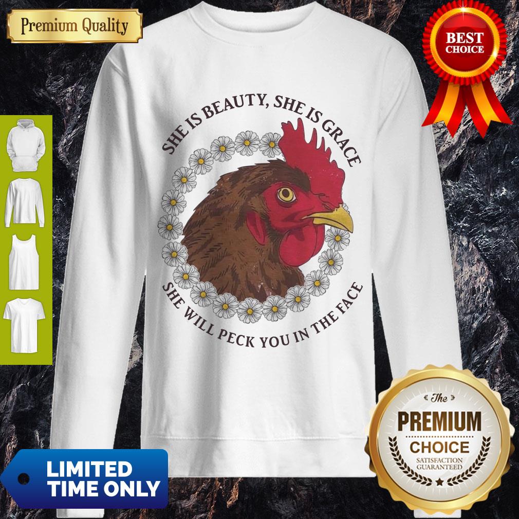 Perfect She Is Beauty She Is Grace She Will Peck You In The Face Chicken With Flower If Women Shirt - Image 3