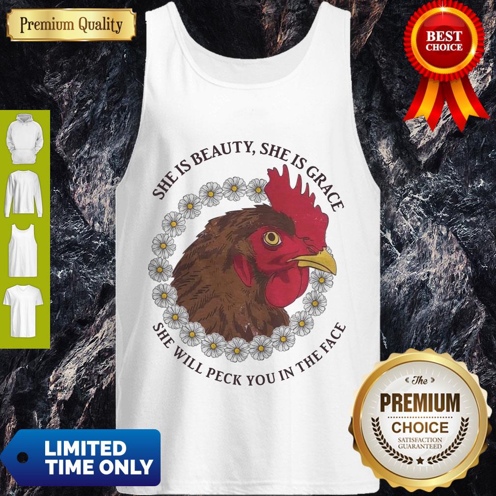 Perfect She Is Beauty She Is Grace She Will Peck You In The Face Chicken With Flower If Women Shirt - Image 4